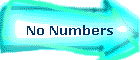 No Numbers