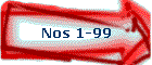 Nos 1-99