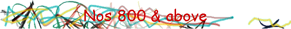 Nos 800 & above